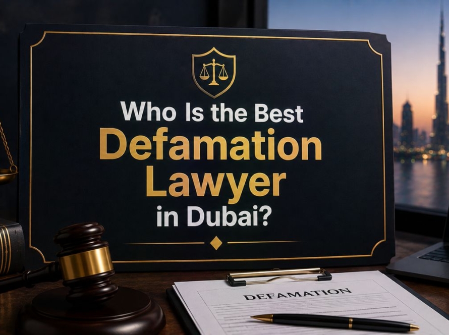 Who Is the Best Defamation Lawyer in Dubai?