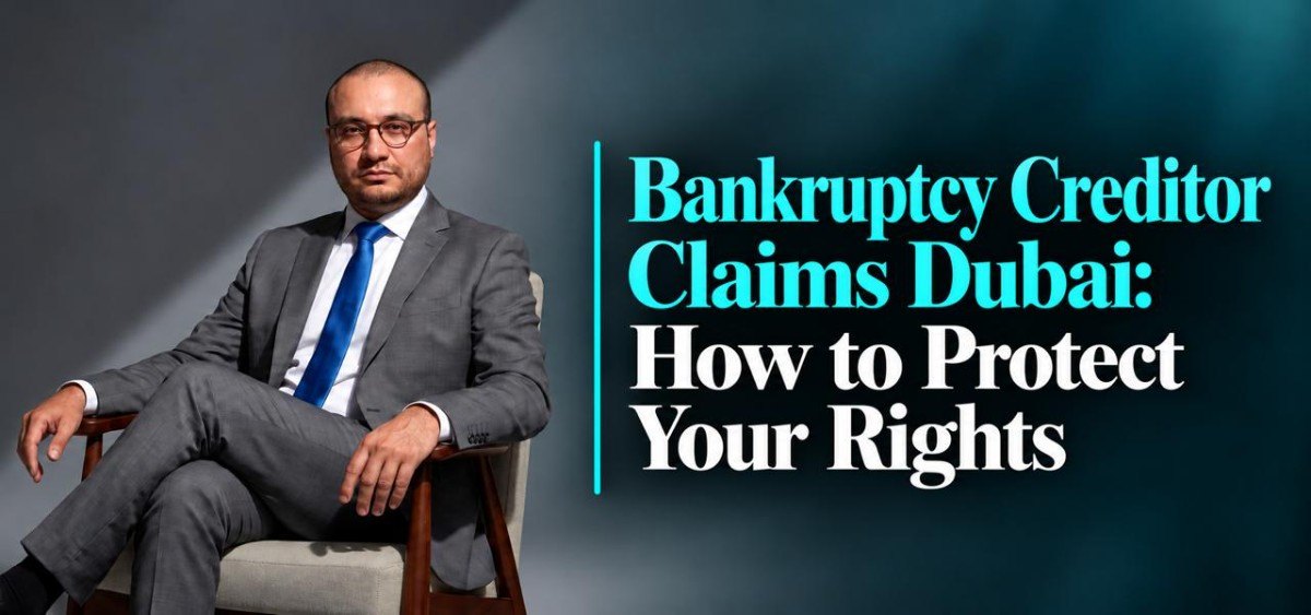 Bankruptcy Creditor Claims Dubai