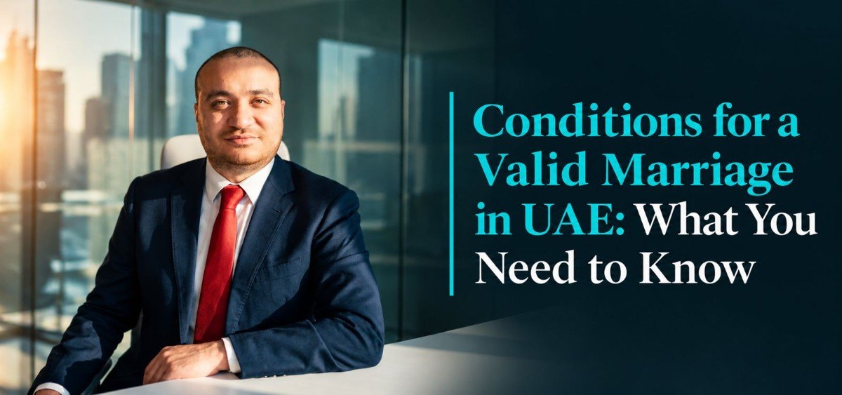Conditions for a Valid Marriage Under UAE Law