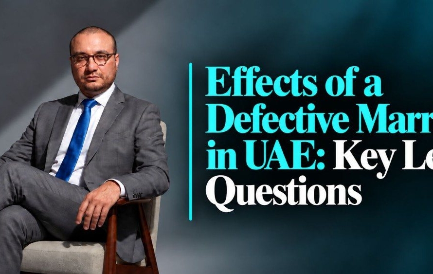Effects of a Defective Marriage Under UAE
