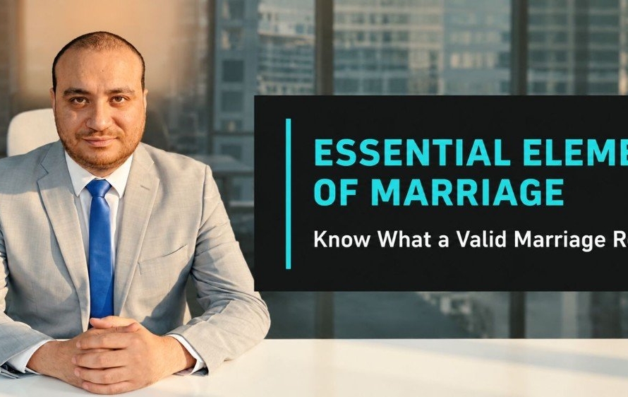 Essential Elements of Marriage in the UAE