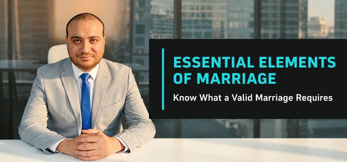 Essential Elements of Marriage in the UAE