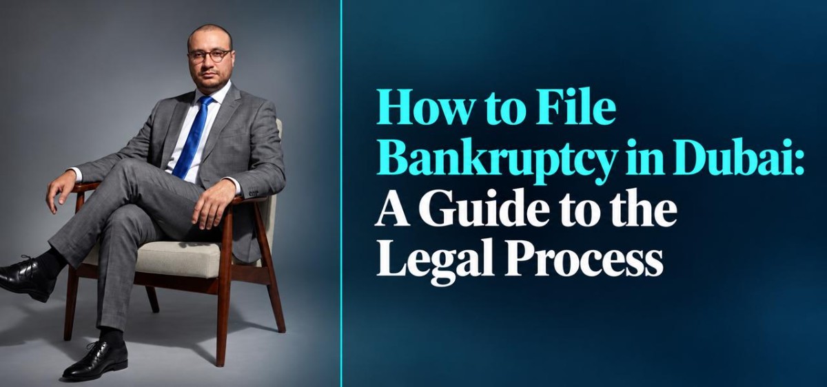 How to File Bankruptcy in Dubai