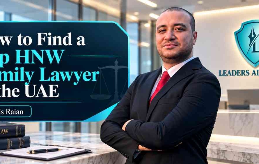 How to Find a Top HNW Family Lawyer in the UAE