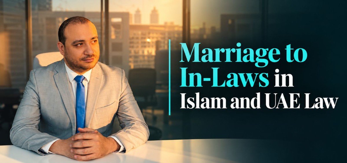 Marriage to In-Laws in Islam and UAE Law