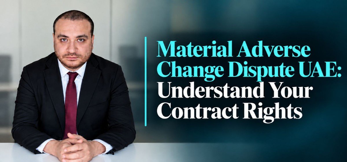Material adverse change dispute UAE