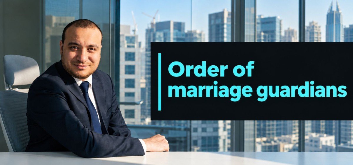 Order of Marriage Guardians Under UAE Personal Status Law