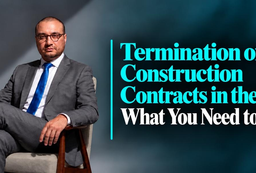 Termination of Construction Contracts in the UAE