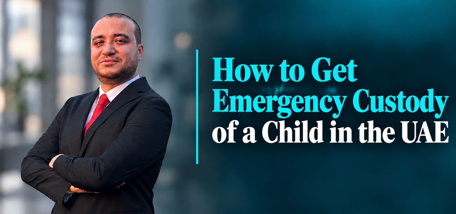 How to Get Emergency Custody of a Child in the UAE