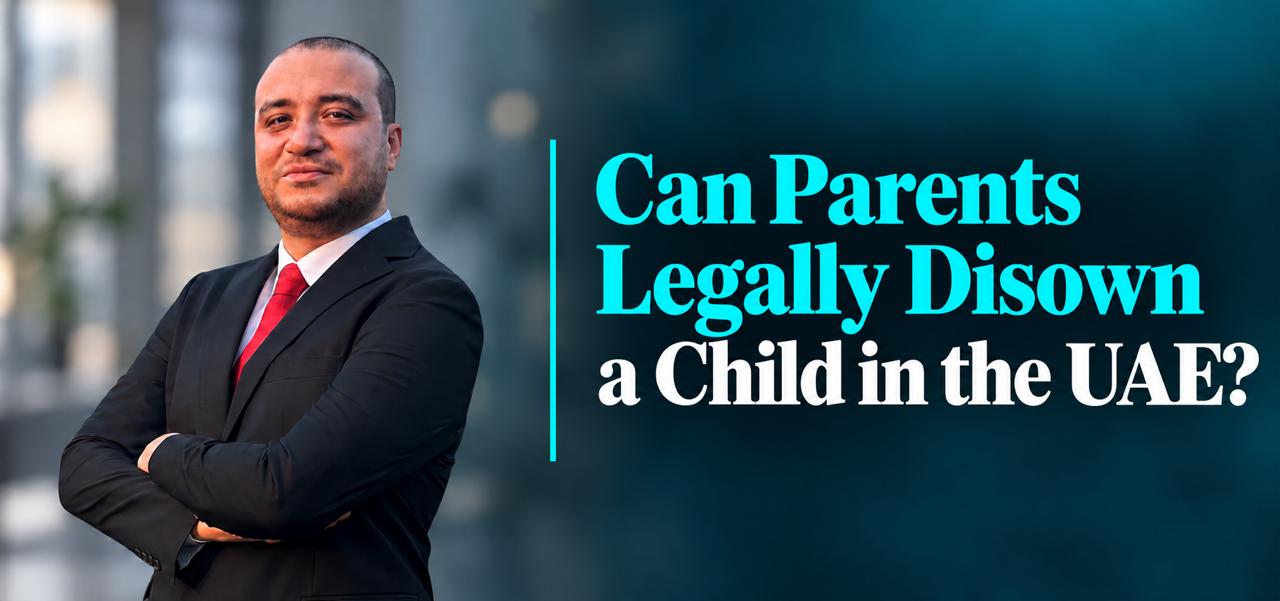 Can parents legally disown a child in the UAE?