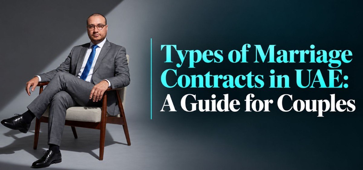Types of Marriage Contracts Under UAE Law