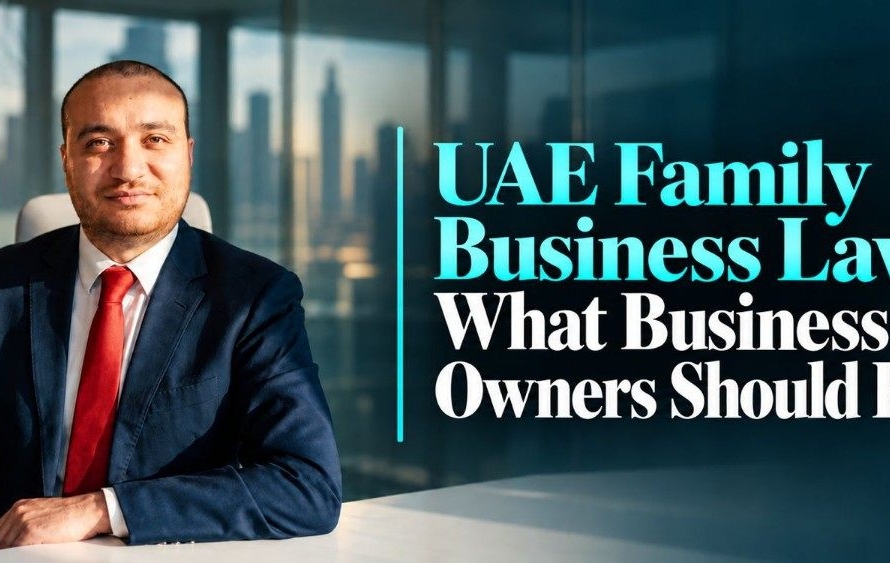 UAE Family Business Law and the Rules for Family Companies