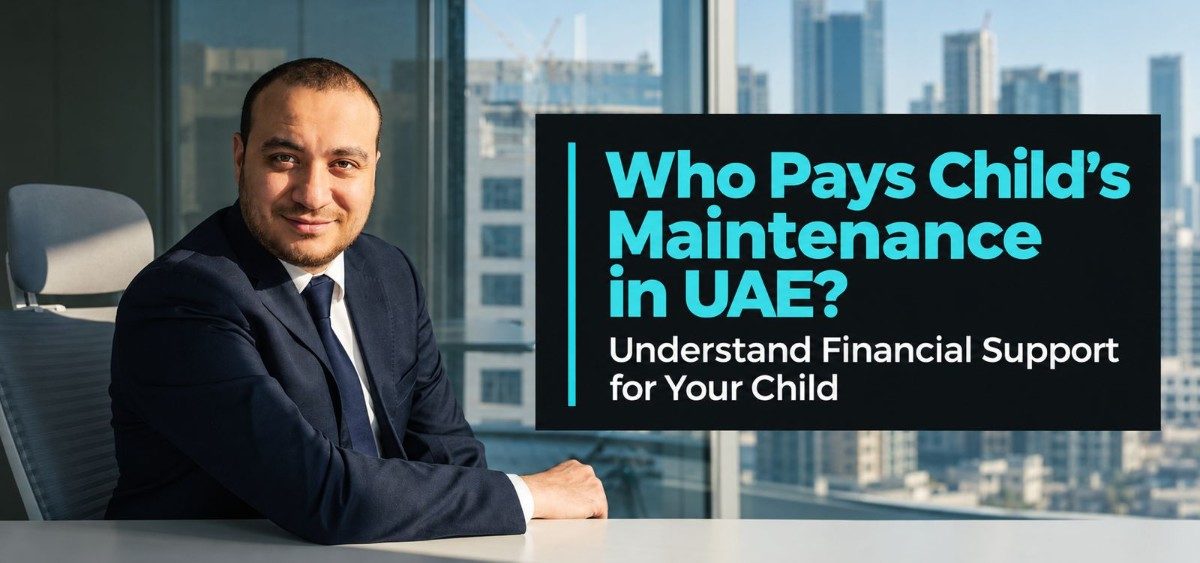 Who Pays Child Maintenance in the UAE