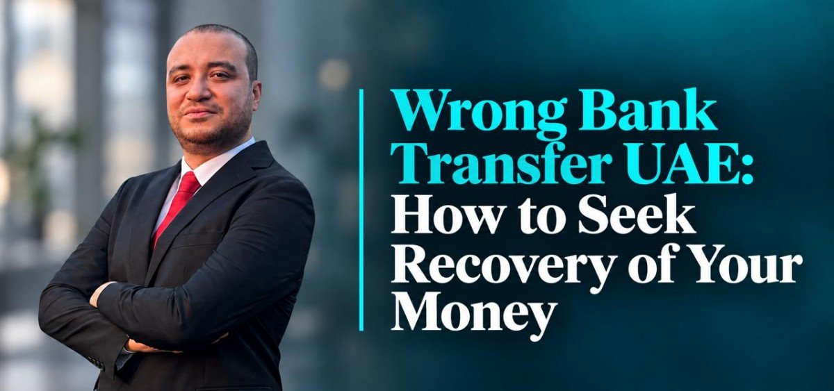 Wrong Bank Transfer UAE