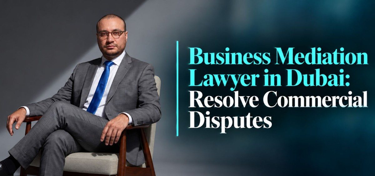 business mediation lawyer in dubai for Commercial Settlements